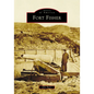 Fort Fisher - Paperback