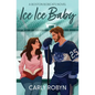 Ice Ice Baby - Paperback