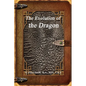 The Evolution of the Dragon - Paperback