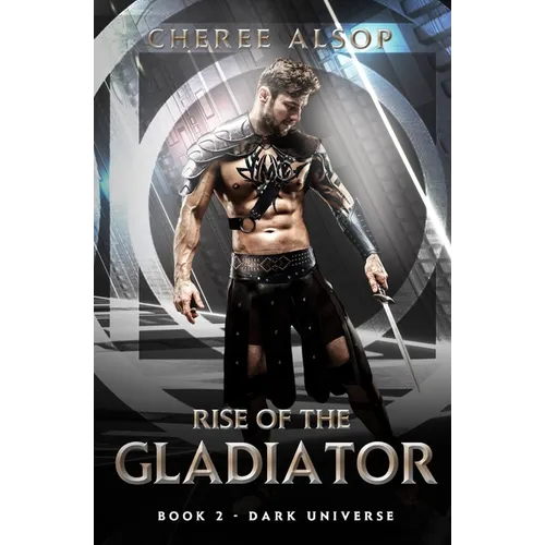Dark Universe- Rise of the Gladiator Book 2 - Paperback