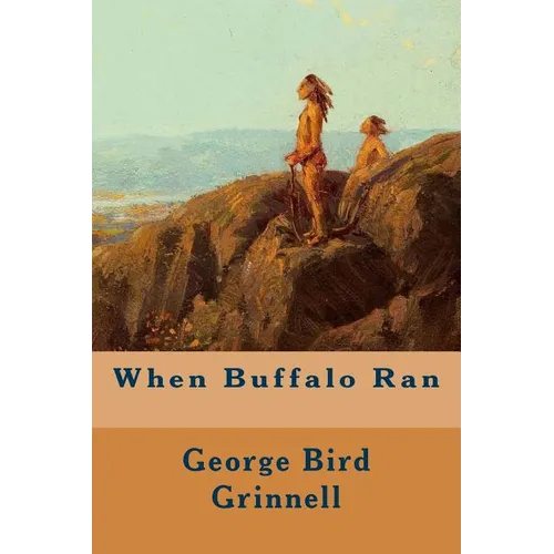 When Buffalo Ran - Paperback