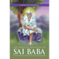 The Triple Incarnations of Sai Baba: Sri Shirdi Sai Baba, Sri Sathya Sai Baba & Future Prema Sai Baba - Paperback