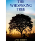 The Whispering Tree - Paperback