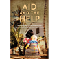 Aid and the Help: International Development and the Transnational Extraction of Care - Hardcover