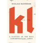 KL: A History of the Nazi Concentration Camps - Paperback