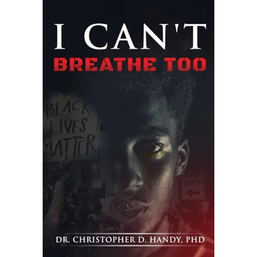 I Can't Breathe Too - Paperback