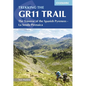 Trekking the Gr11 Trail: The Traverse of the Spanish Pyrenees - La Senda Pirenaica - Paperback