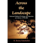 Across the Landscape: Selected Political Writings and Speeches on Liberia--1978-2001 - Paperback