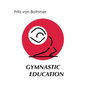 Gymnastic Education - Paperback
