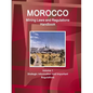 Morocco Mining Laws and Regulations Handbook Volume 1 Strategic Information and Important regulations - Paperback