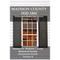 Madison County 1820-1860: Alabama's First City Grows: Bicentennial Review Volume II - Paperback