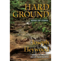Hard Ground: Woods Cop Stories - Paperback