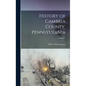 History of Cambria County, Pennsylvania; Volume 1 - Hardcover