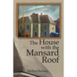 The House with the Mansard Roof - Paperback
