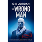 The Wrong Man: A Highlands and Islands Detective Thriller - Paperback