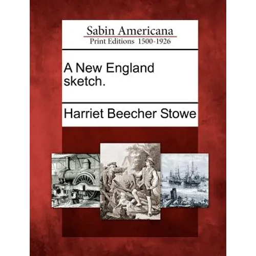 A New England Sketch. - Paperback