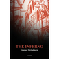 The Inferno: including THE ECCENTRICITY OF AUGUST STRINDBERG by Otto Heller - Paperback