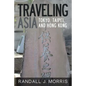 Traveling Asia: Tokyo, Taipei, and Hong Kong - Paperback