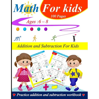 Addition and subtraction for kids: 0 - 1000: 100 practice pages with answer key - Paperback