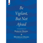 Be Vigilant But Not Afraid: The Farewell Speeches of Barack Obama and Michelle Obama - Paperback