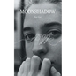 Moonshadow - Paperback