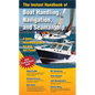 The Instant Handbook of Boat Handling, Navigation, and Seamanship: A Quick-Reference Guide for Sail and Power - Paperback