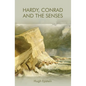 Hardy, Conrad and the Senses - Paperback