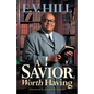 A Savior Worth Having - Paperback