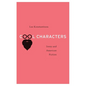 Cool Characters: Irony and American Fiction - Hardcover