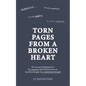 Torn Pages From A Broken Heart - Paperback