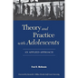 Theory and Practice with Adolescents: An Applied Approach - Paperback