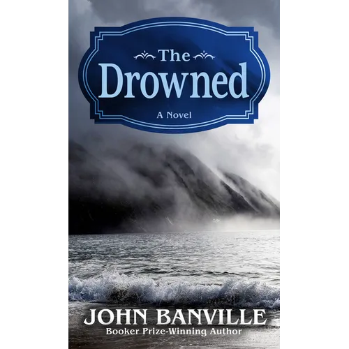 The Drowned - Library Binding