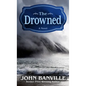 The Drowned - Library Binding