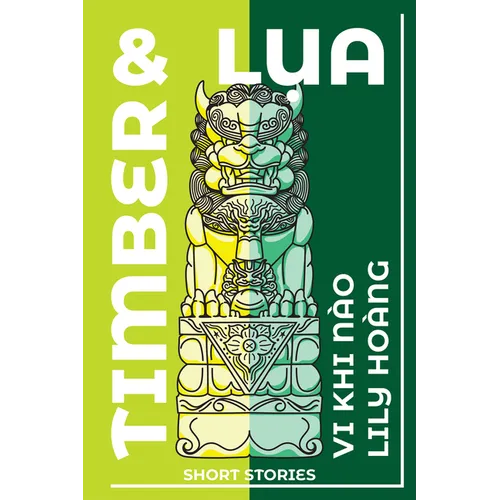 Timber and Lua: Stories - Paperback