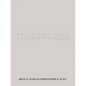 Trainworks - Paperback