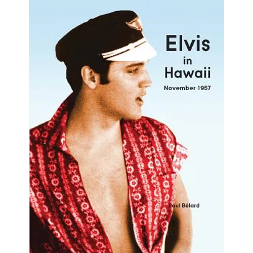 Elvis in Hawaii 1957 - Paperback