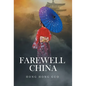 Farewell China - Hardcover