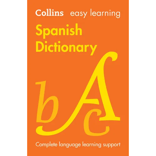 Easy Learning Spanish Dictionary: Trusted Support for Learning - Paperback