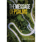 The Message the Book of Psalms - Paperback