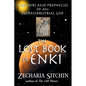 The Lost Book of Enki: Memoirs and Prophecies of an Extraterrestrial God - Paperback