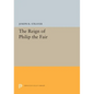 The Reign of Philip the Fair - Paperback
