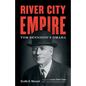 River City Empire: Tom Dennison's Omaha - Paperback