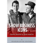 Frank Sinatra & Dean Martin: Show Business Icons - Paperback