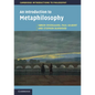 An Introduction to Metaphilosophy - Paperback