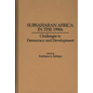 Subsaharan Africa in the 1990s: Challenges to Democracy and Development - Hardcover
