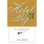 Hotelbiz: A Memoir - Paperback