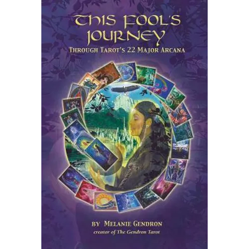 This Fool's Journey Through Tarot's 22 Major Arcana - Paperback