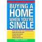 Buying a Home When You're Single - Paperback