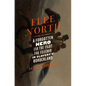 Flee North: A Forgotten Hero and the Fight for Freedom in Slavery's Borderland - Hardcover