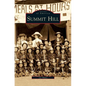 Summit Hill - Hardcover